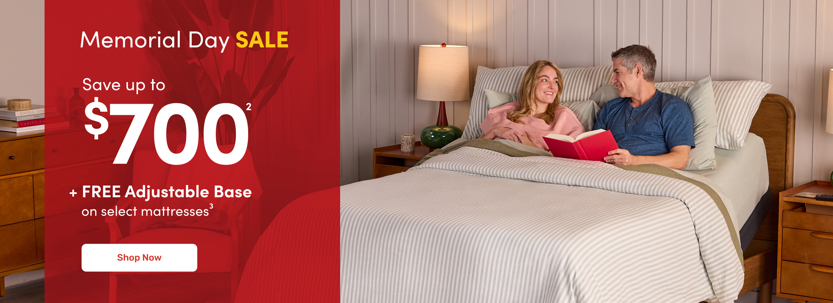 Memorial Day Sale: Save up to $700 + FREE adjustable base³ on select mattresses.